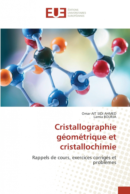 Cristallographie géométrique et cristallochimie