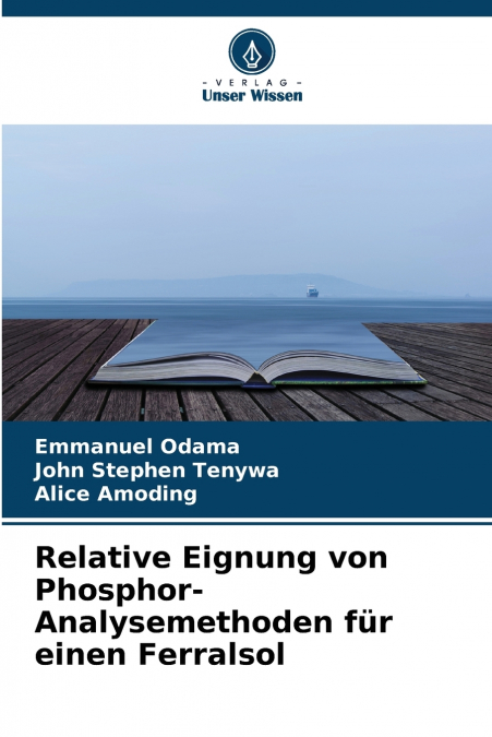 Relative Eignung von Phosphor-Analysemethoden für einen Ferralsol