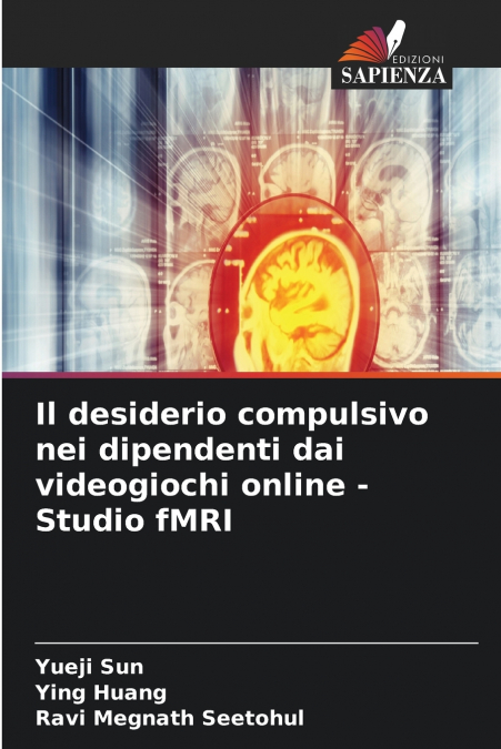 Il desiderio compulsivo nei dipendenti dai videogiochi online - Studio fMRI