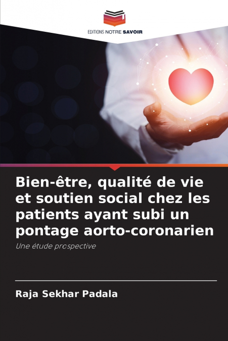 Bien-être, qualité de vie et soutien social chez les patients ayant subi un pontage aorto-coronarien