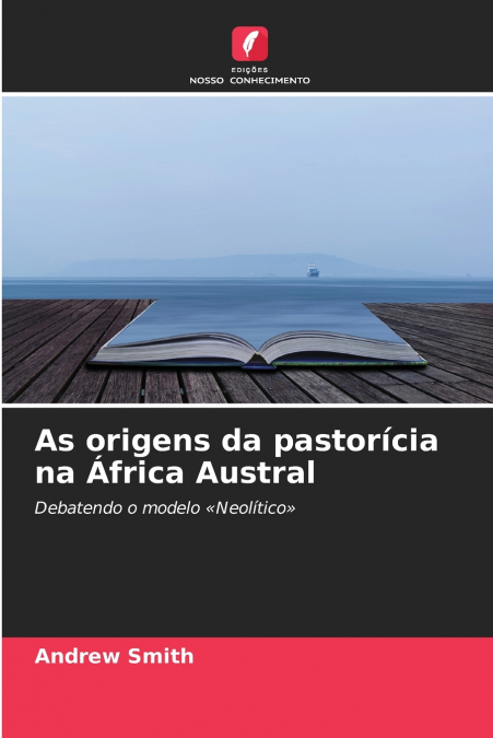 As origens da pastorícia na África Austral