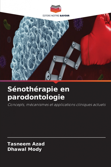 Sénothérapie en parodontologie