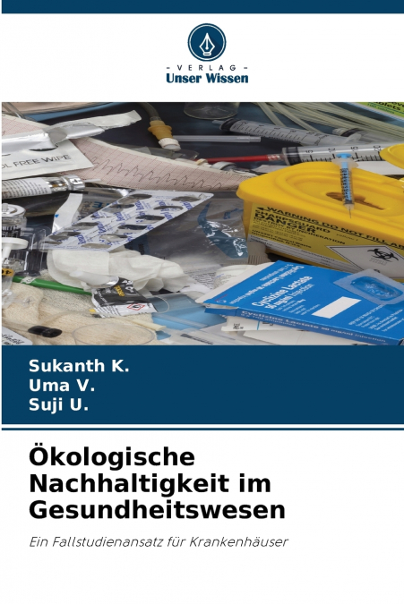 Ökologische Nachhaltigkeit im Gesundheitswesen