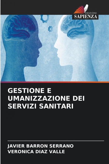 GESTIONE E UMANIZZAZIONE DEI SERVIZI SANITARI