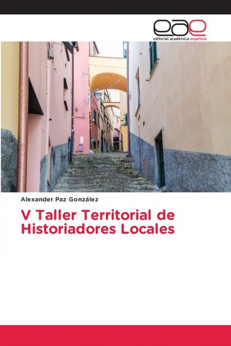 V Taller Territorial de Historiadores Locales