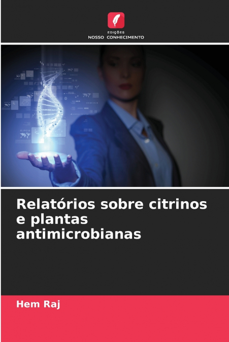 Relatórios sobre citrinos e plantas antimicrobianas