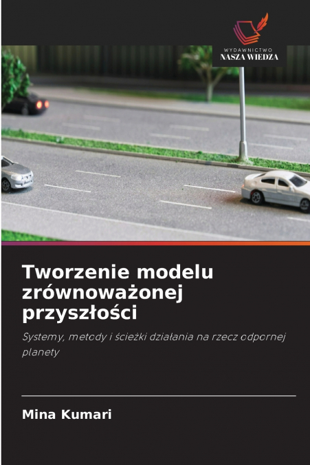 Tworzenie modelu zrównoważonej przyszłości