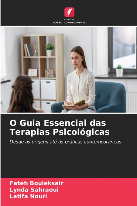 O Guia Essencial das Terapias Psicológicas