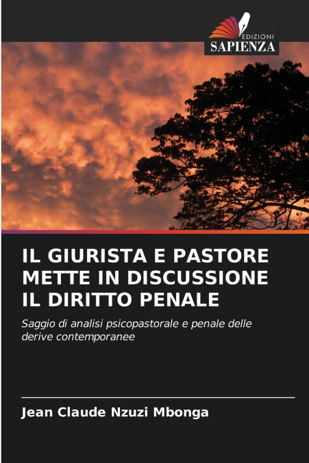 IL GIURISTA E PASTORE METTE IN DISCUSSIONE IL DIRITTO PENALE