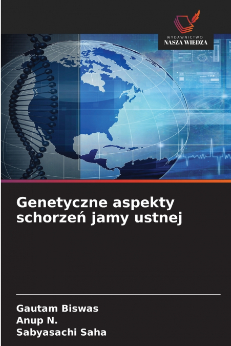 Genetyczne aspekty schorzeń jamy ustnej