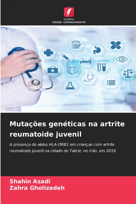 Mutações genéticas na artrite reumatoide juvenil