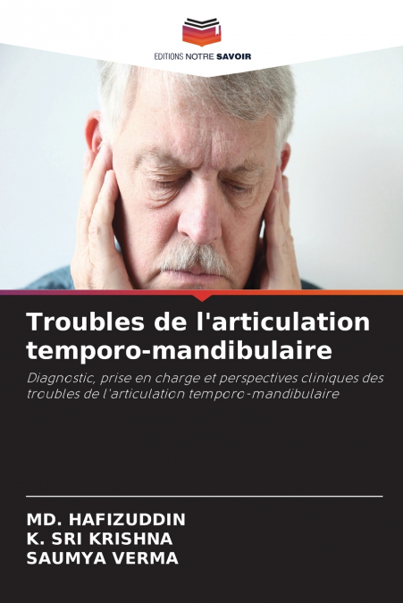 Troubles de l’articulation temporo-mandibulaire