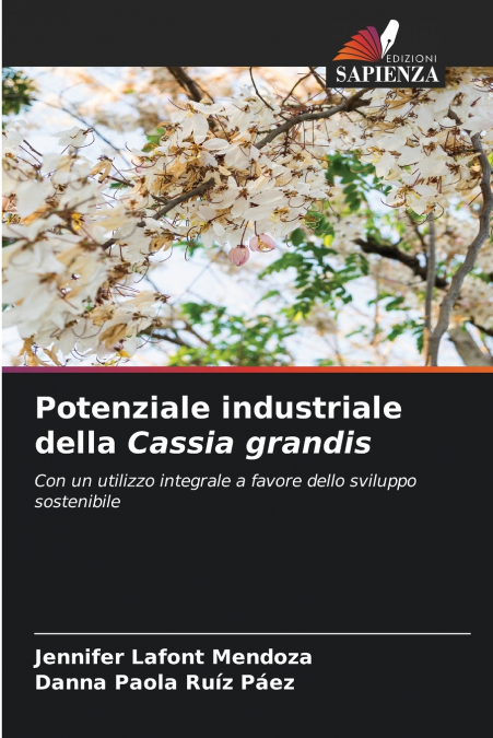 Potenziale industriale della Cassia grandis