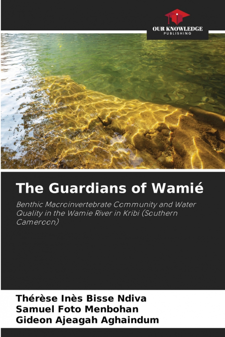 The Guardians of Wamié