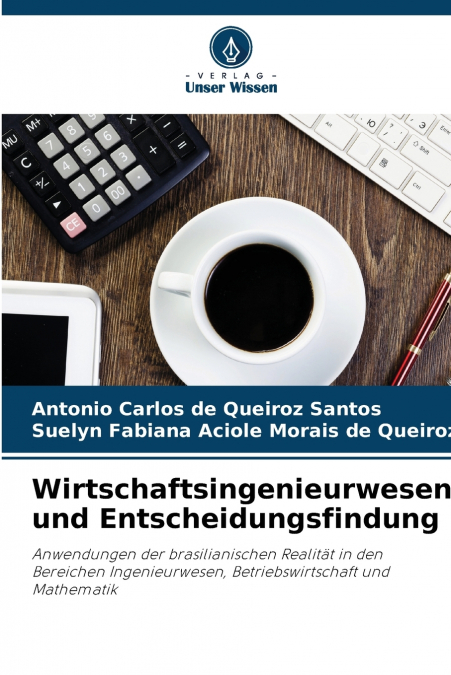 Wirtschaftsingenieurwesen und Entscheidungsfindung