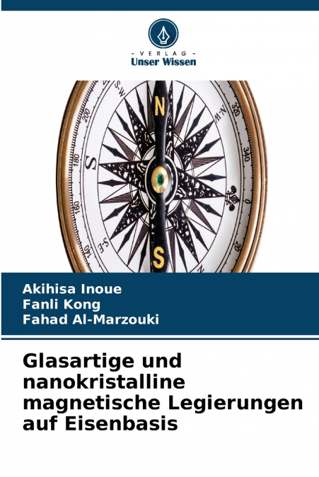 Glasartige und nanokristalline magnetische Legierungen auf Eisenbasis