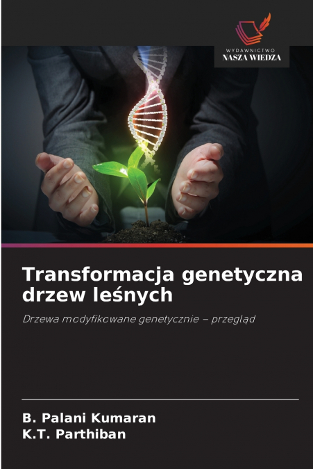 Transformacja genetyczna drzew leśnych