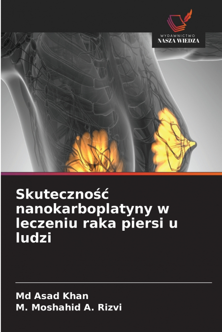 Skuteczność nanokarboplatyny w leczeniu raka piersi u ludzi