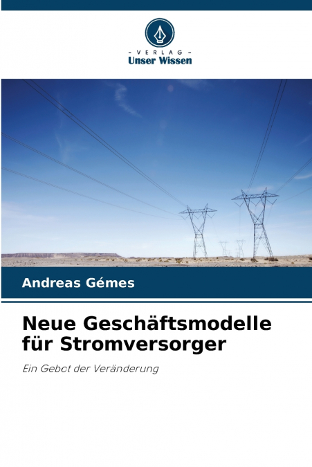 Neue Geschäftsmodelle für Stromversorger