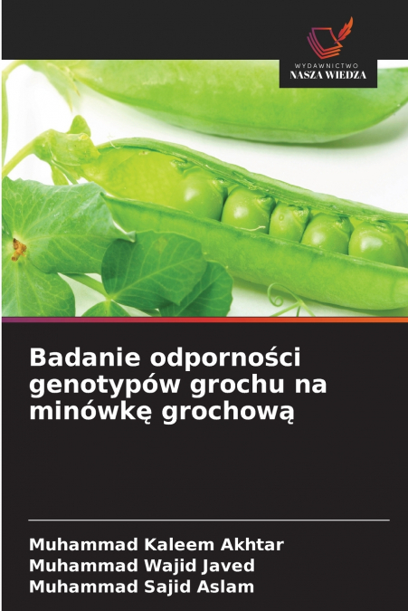 Badanie odporności genotypów grochu na minówkę grochową