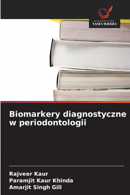 Biomarkery diagnostyczne w periodontologii