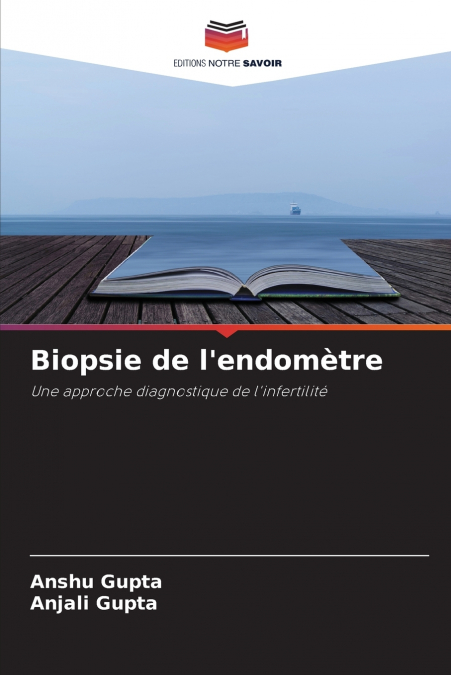 Biopsie de l’endomètre