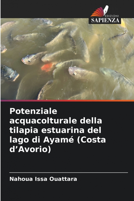 Potenziale acquacolturale della tilapia estuarina del lago di Ayamé (Costa d’Avorio)