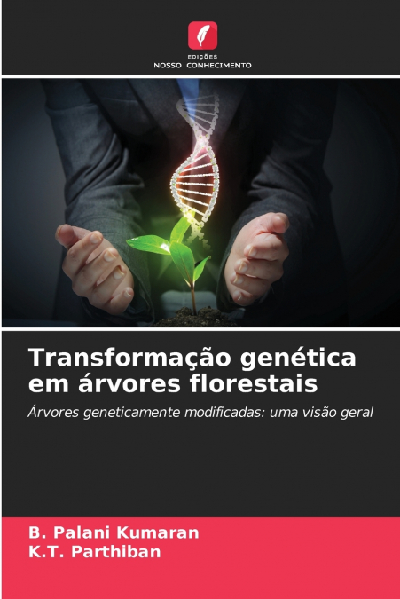 Transformação genética em árvores florestais