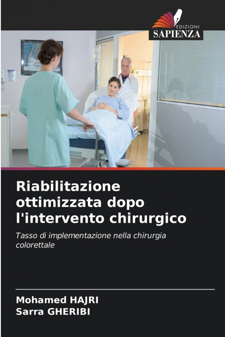 Riabilitazione ottimizzata dopo l’intervento chirurgico