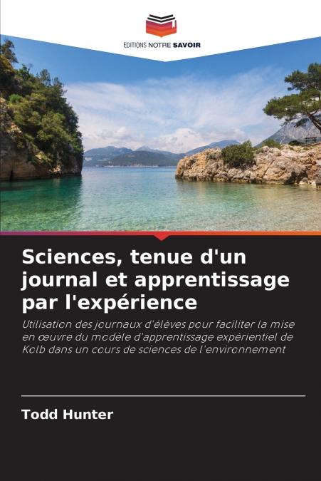 Sciences, tenue d’un journal et apprentissage par l’expérience