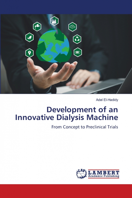 Development of an Innovative Dialysis Machine