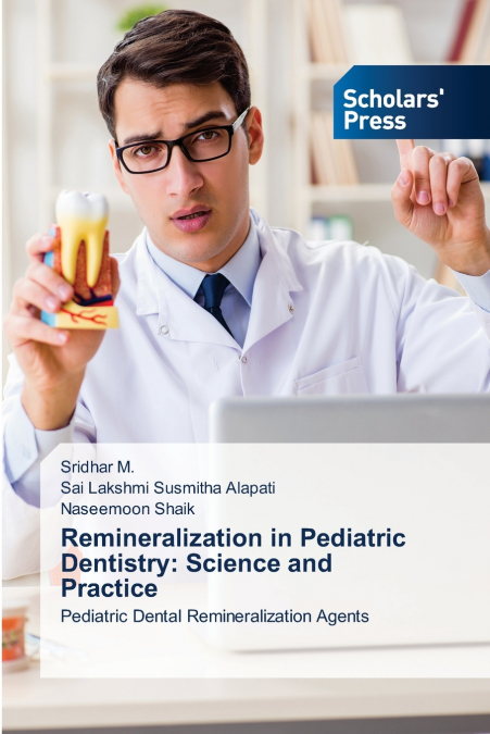 Remineralization in Pediatric Dentistry