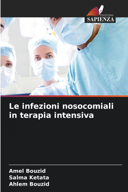 Le infezioni nosocomiali in terapia intensiva