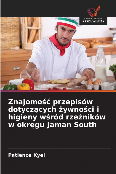 Znajomość przepisów dotyczących żywności i higieny wśród rzeźników w okręgu Jaman South