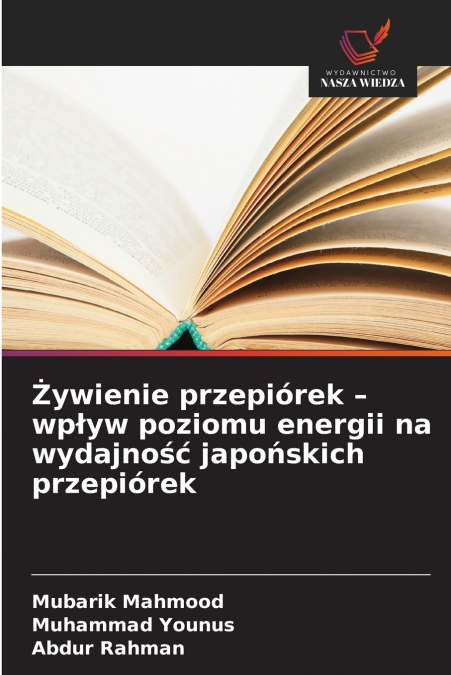 Żywienie przepiórek - wpływ poziomu energii na wydajność japońskich przepiórek