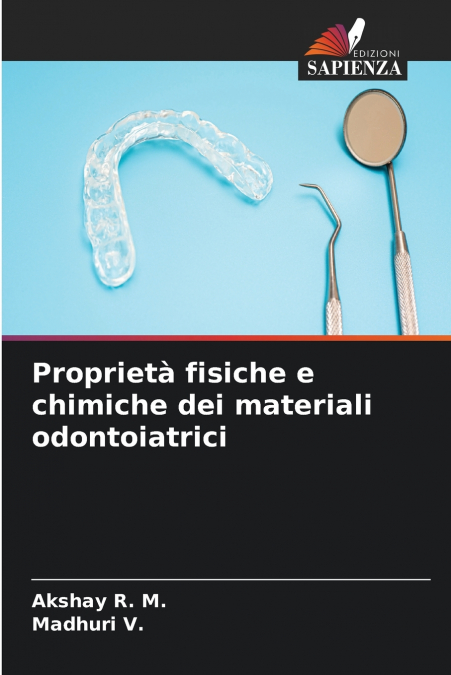 Proprietà fisiche e chimiche dei materiali odontoiatrici