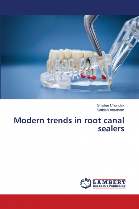 Modern trends in root canal sealers