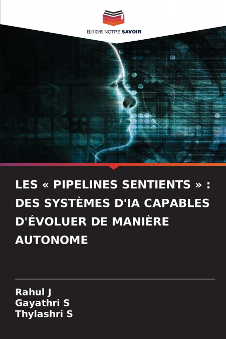LES  PIPELINES SENTIENTS