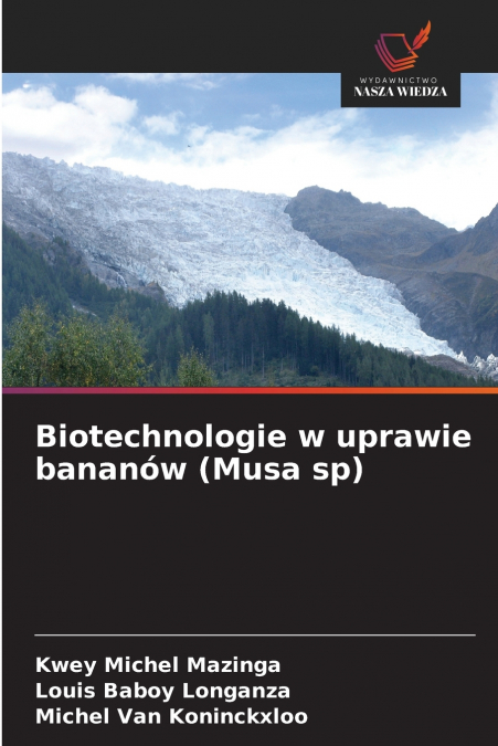 Biotechnologie w uprawie bananów (Musa sp)