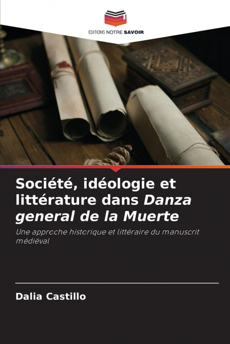 Société, idéologie et littérature dans Danza general de la Muerte