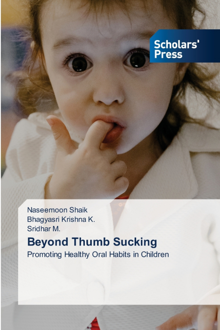 Beyond Thumb Sucking