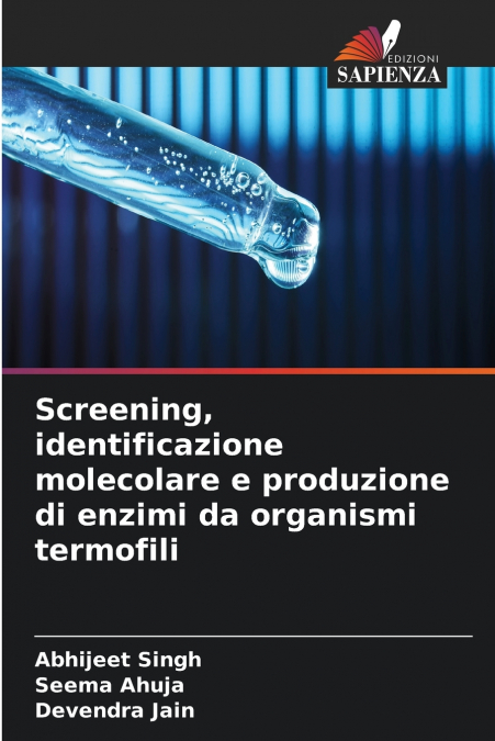 Screening, identificazione molecolare e produzione di enzimi da organismi termofili