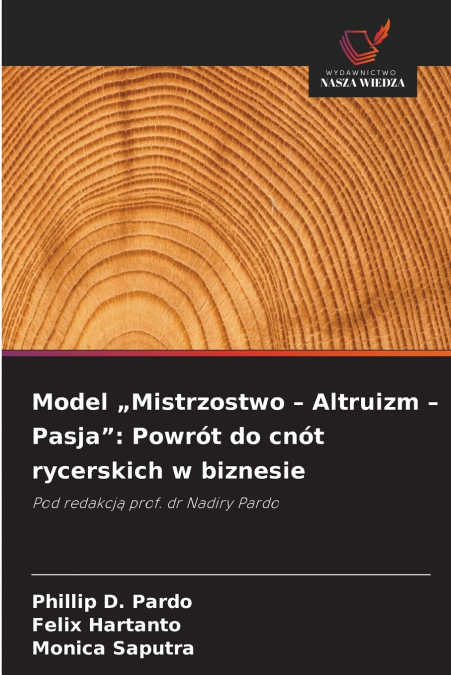 Model „Mistrzostwo - Altruizm - Pasja'