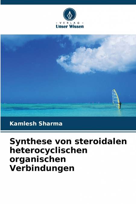 Synthese von steroidalen heterocyclischen organischen Verbindungen