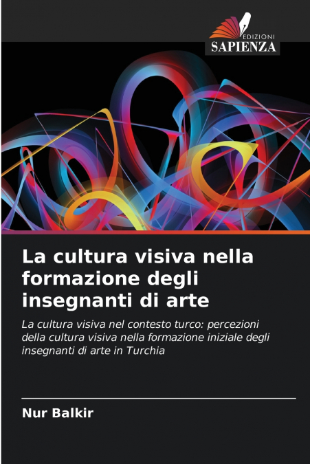La cultura visiva nella formazione degli insegnanti di arte