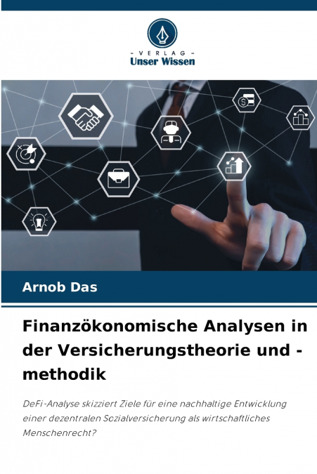 Finanzökonomische Analysen in der Versicherungstheorie und -methodik