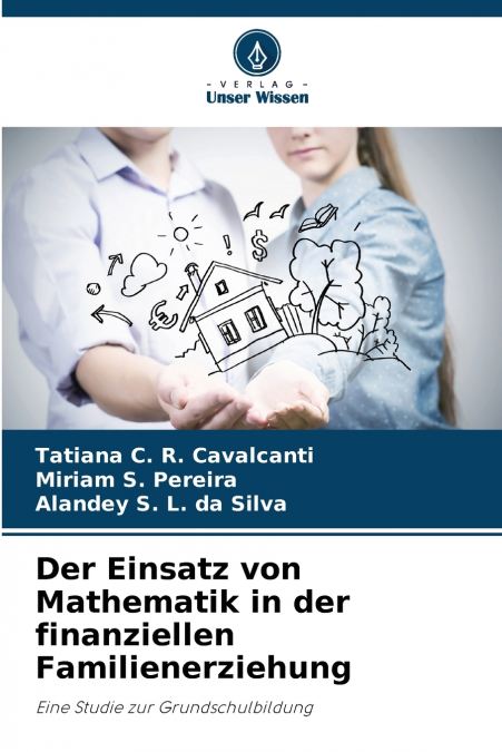 Der Einsatz von Mathematik in der finanziellen Familienerziehung