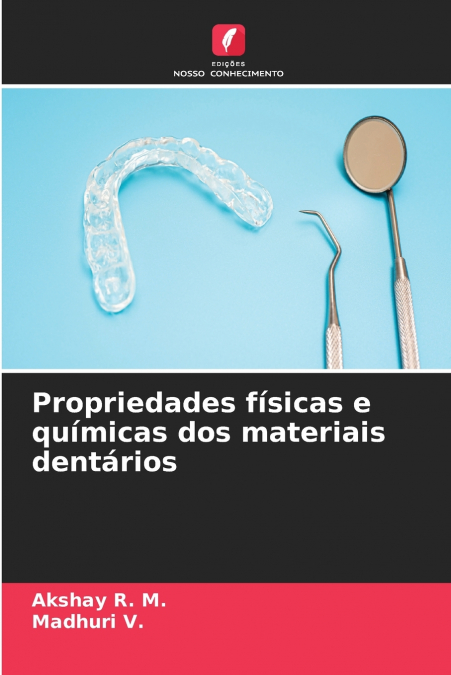 Propriedades físicas e químicas dos materiais dentários
