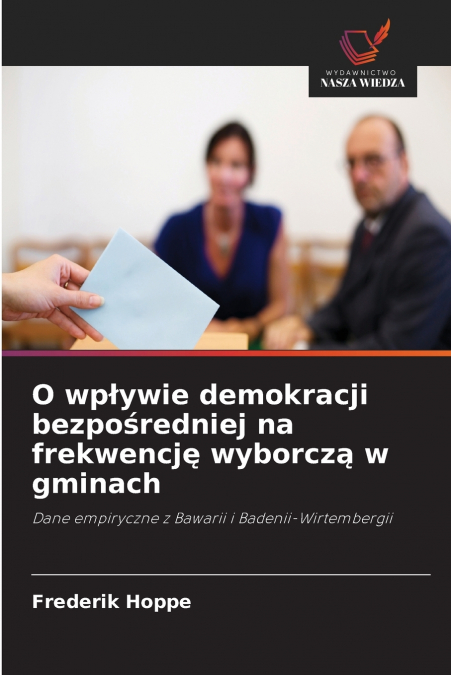 O wpływie demokracji bezpośredniej na frekwencję wyborczą w gminach
