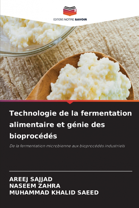 Technologie de la fermentation alimentaire et génie des bioprocédés